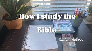 HOW I STUDY THE BIBLE | R.E.A.P METHOD