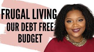 Our DEBT FREE BUDGET Breakdown | FRUGAL LIVING TIPS | Fo Alexander