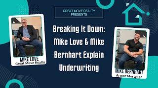 Breaking It Down: Mike Love & Mike Bernhart Explain Underwriting