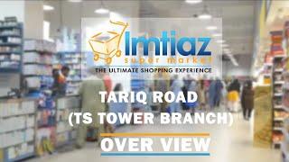 What's inside in Imtiaz Super Market Tariq Road Branch