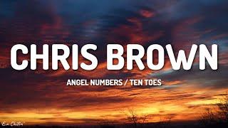 Chris Brown - Angel Numbers / Ten Toes (Lyrics)