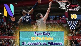 Ryan Daly Saint Joseph’s 32 PTS 5 REBS vs Villanova Wildcats | ELITE SCORER