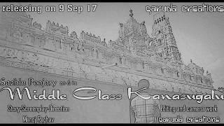 " Middle Class Kanasugalu " Official Trailer | Sachin Poojary | Directed by Manoj Raghav