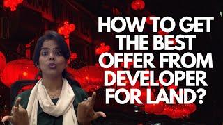 How to get the best offer from Developer ?