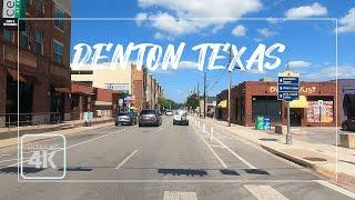 Driving City of Denton, Texas 4K - "Small Town Charm, Family Friendly"