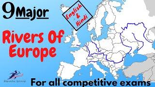 Major Rivers Of Europe (English & Hindi)