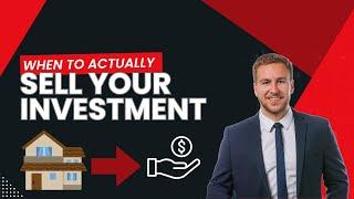 Why you may need to sell your Real Estate Investments