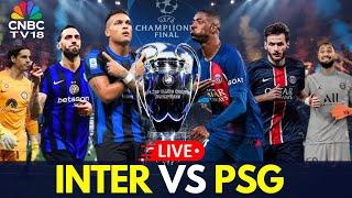 PSG Vs Inter Milan LIVE: UEFA Champions League Final Live Score | Paris St Germain Vs Milan | N18G