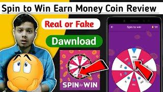 Spin to Win Earn Money Coin| Spin to Win app se paise Kaise kamaye| Spin to Win Earn Money Coin app