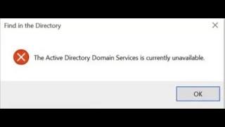 Fix Les services de domaine Active Directory sont actuellement indisponibles