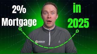 How to Get a 2% Mortgage Rate in 2025 (Legally)