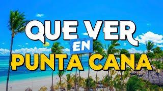 ️ TOP 10 Que Ver en Punta Cana ️ Guía Turística Que Hacer en Punta Cana