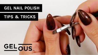 Tips & Tricks for a Tidy Gel Manicure | Application Tutorial | Gelous Gel Nail Polish