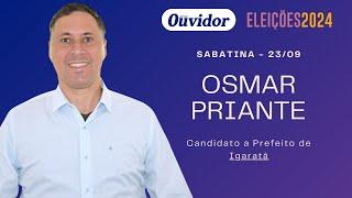 OSMAR PRIANTE (PRD) - Sabatinas Jornal Ouvidor | Eleições Municipais 2024