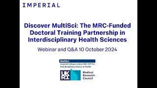 MultiSci MRC DTP at Imperial College London, Webinar