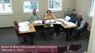 Board Of Water/Wastewater Commissioners Meeting February 4, 2025