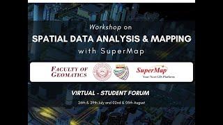 Opening Ceremony of Workshop on Spatial Data Analysis and Mapping with Super Map