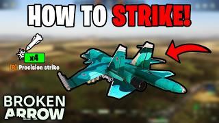 BROKEN ARROW: HOW TO USE PRECISION STRIKE (BEGINNER'S GUIDE)