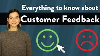 Customer Feedback: Why You Need It And How To Get It