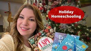 Holiday Homeschooling | Homeschool Plans for December and Christmas | Raising A to Z