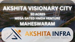 Akshita Infra Projects in Maheshwaram | Visionary City #akshithainfra #hmdaplotsforsaleinhyderabad