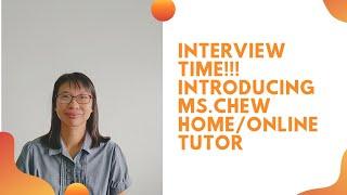 Your Home / Online Tutor Network: Tutor Experiences - Ms.Chew (Full Time Certified Tutor)