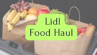 Lidl Food Haul| Frugal living