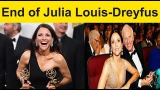 End of Julia Louis-Dreyfus