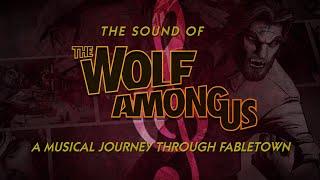 The Sound of The Wolf Among Us: A Musical Journey through Fabletown