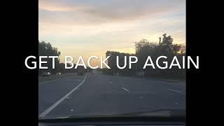 Get back up again