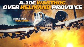 Based On A True Story | A-10C Warthog Over Helmand Province | Digital Combat Simulator | DCS |