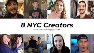 HOW 8 NYC CREATORS ARE ADJUSTING AND STAYING CREATIVE