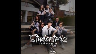 Javokhir - Studentmiz(OST "Student)