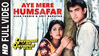 Aye Mere Humsafar Full Song | Qayamat Se Qayamat Tak | Udit N | Alka Y| Aamir Khan, Juhi Chawla