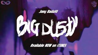 Joey Bada$$ - Big Dusty (Official Music Video)