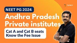 Andhra Pradesh Private institutes   Cat A and Cat B seats   Know the Fee Issue