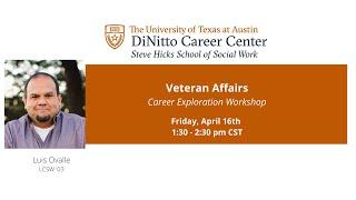 Career Exploration: Social Work in Veteran Affairs