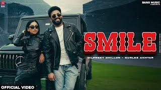 Smile | Dilpreet Dhillon | Gurlez Akhtar | Desi crew | Narinder Batth | Latest Punjabi Songs 2024