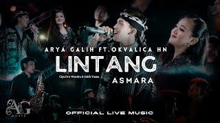 LINTANG ASMARA - ARYA GALIH FT. OKVALICA HN - AG MUSIC (Official Live Music)