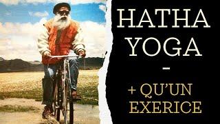 Le Hatha Yoga n'est pas un exercice - Hatha Yoga is not an exercise.