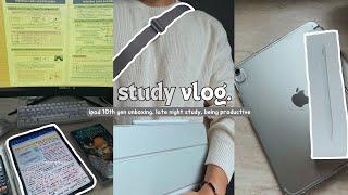 study vlog | ipad 10th gen unboxing, late night study, being productive