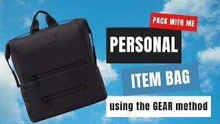 Pack my Personal Item Bag with me for carry on travel using the GEAR method