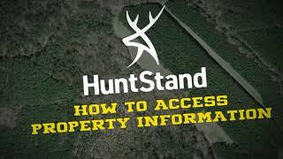 How To Access Property Information In HuntStand [Tutorial Video #6]