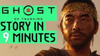 Ghost Of Tsushima Story Recap in 9 minutes