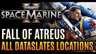 Fall of Atreus – All Dataslates Locations Warhammer 40000 Space Marine 2