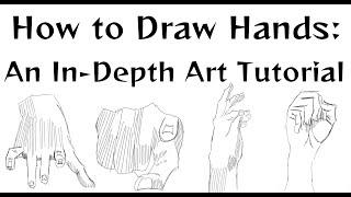 How to Draw Hands: An In Depth Art Tutorial