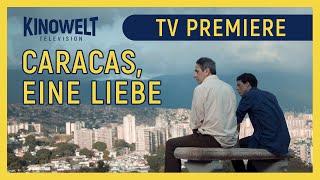 TV PREMIERE: Caracas, eine Liebe - Bei KinoweltTV