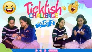 Ticklish Challenge Part 2 | Sister Duo Fun Moments! 