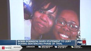 Robbi Robinson gives statement to jury during sentencing phase of trial