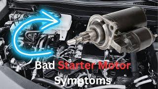 5 Signs Your Starter Motor is Failing: Common Bad Starter Symptoms